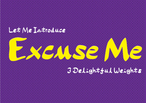 Excuse Me: A Script Handwritten Font for Creative Product Design